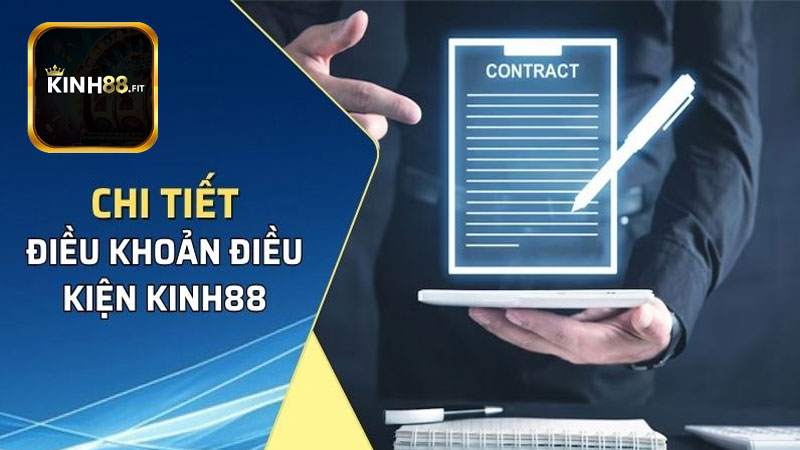 Những chính sách điều khoản áp dụng tại Kinh88