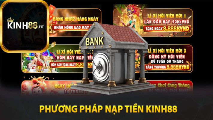 Quy trình nạp tiền tại Kinh88 như thế nào?